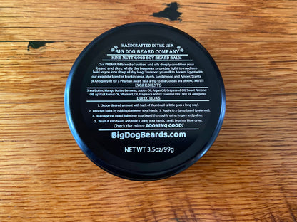 Handcrafted King Mutt Good Boy Beard Balm by Big Dog Beard Company, presented in a ruggedly elegant tin with scents of frankincense, myrrh, sandalwood and amber. Label View